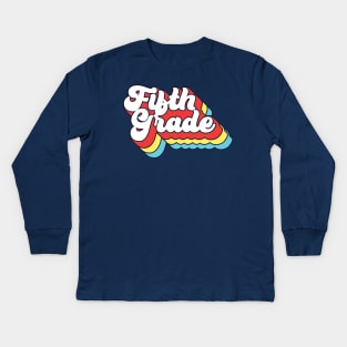 Fifth Grade Kids Long Sleeve T-Shirt